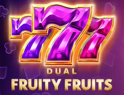 Dual Fruity Fruits